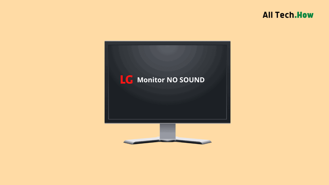 How to Fix a LG Monitor With No Sound