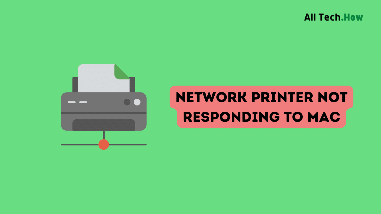 How to Fix a Network Printer that Won’t Respond to Mac